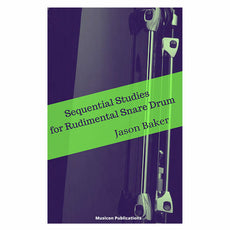 Baker-Sequential Studies for Rudimental Snare Drum
