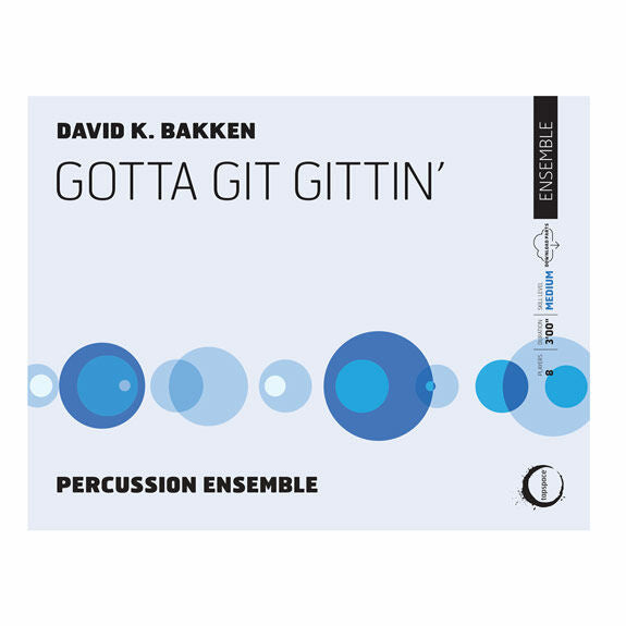 Bakken-Gotta Git Gittin’ (SP)-B/V/X/M/4T/P