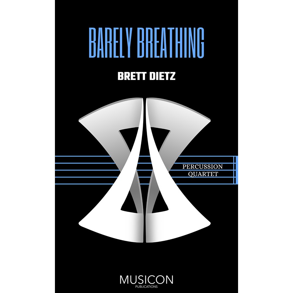 Barely Breathing by Brett Dietz