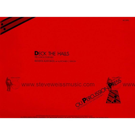 Bass-Deck the Halls arr. Gipson (SP)-P/4T/B/2V/X/3M/C/Crot/BM