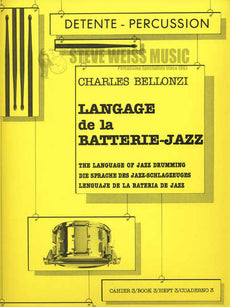 Bellonzi-Bk 3 Language of Jazz Drumming