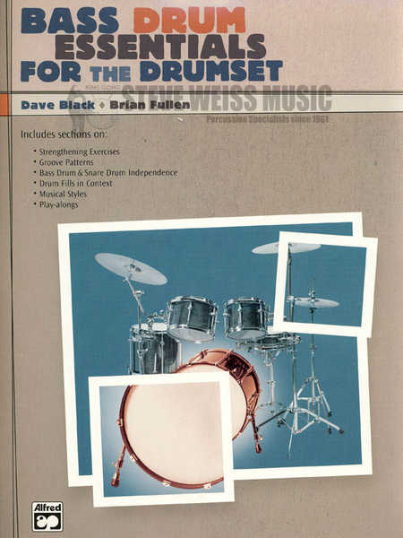 Black/Fullen-Bass Drum Essentials for Drumset (CD) BOOK AND CD