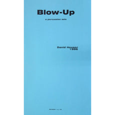 Blow Up Percussion Version by David Heuser