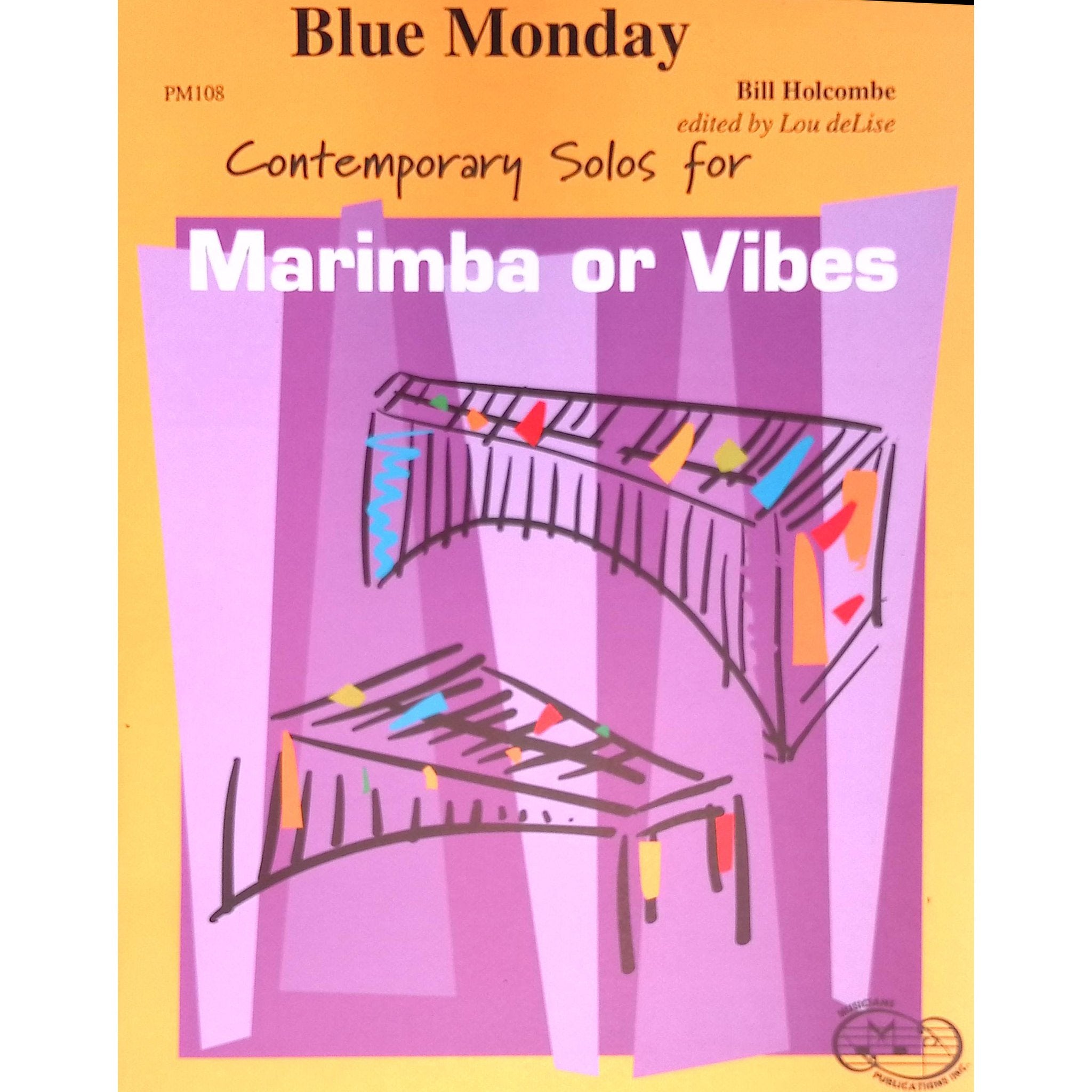 Blue Monday by Bill Holcome