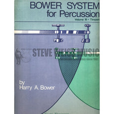 Bower-Vol 3 Bower Systems for Percussion-Timpani