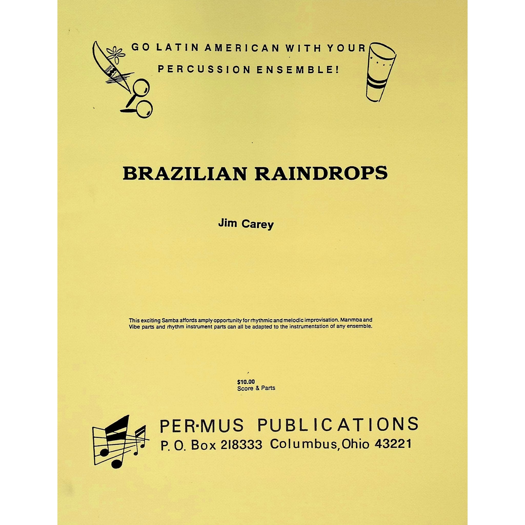 Brazilian Raindrops by Jim Carey