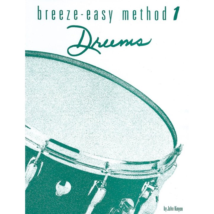 Breeze-Easy Method for Drums, Book I By John Kinyon