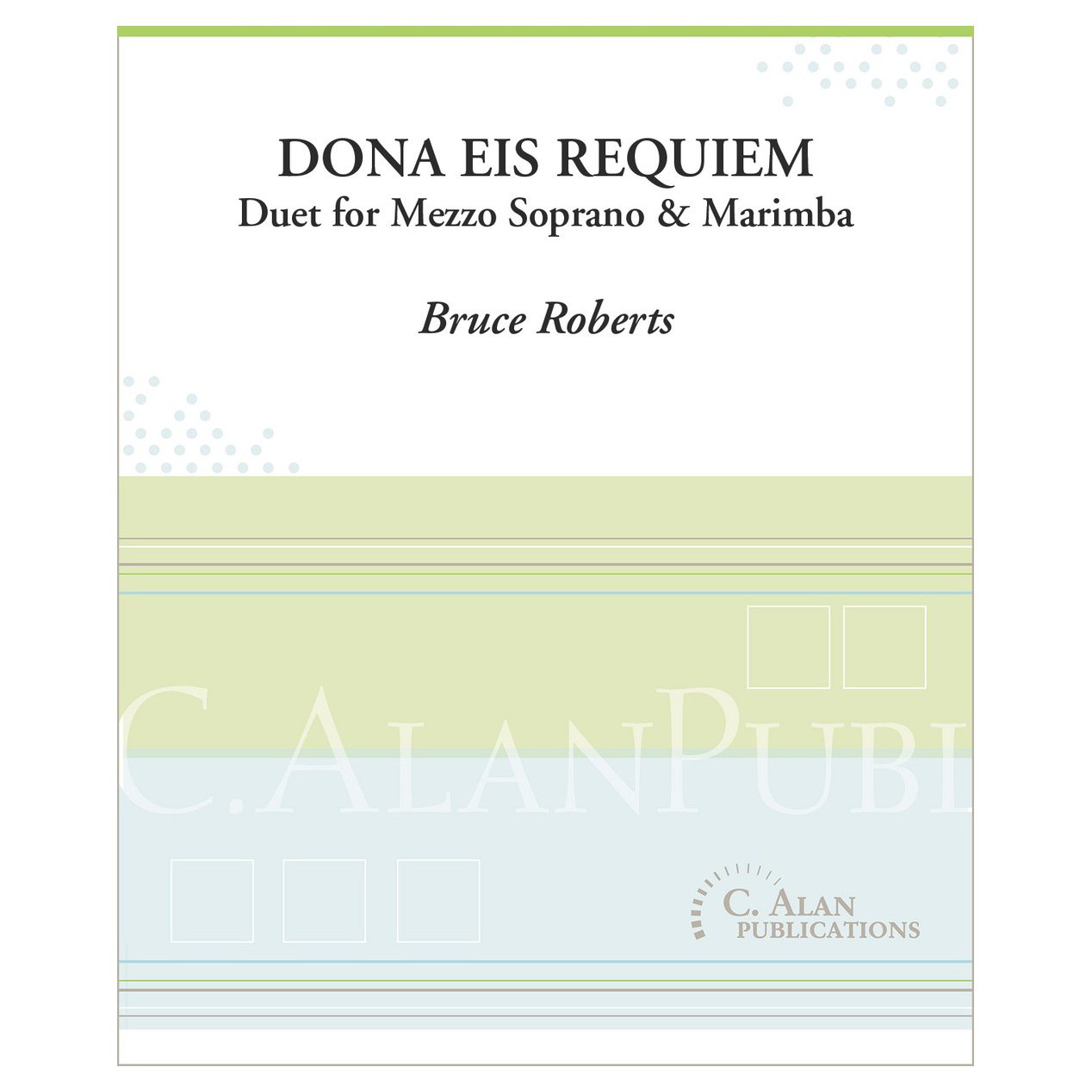 Bruce Roberts Dona Eis Requiem Duet for Soprano and Marimba score cover