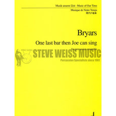 Bryars-One last bar then Joe can sing (SP)-Cro./Song Bells/V/2M/