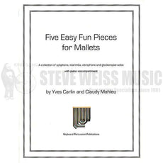 Carlin/Mahieu-Five Easy Fun Pieces for Mallets-B/V/X/M