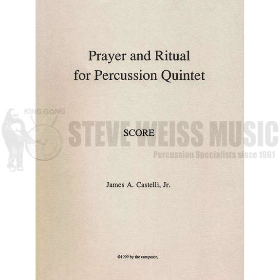 Castelli-Prayer and Ritual for Percussion Quintet (SP)- Cro(B)/V/CH/T/P