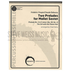 Chopin Debussy - Two Preludes For Mallet Sextet arr. Heiny (SP) - B/2V/C/Cro./2M