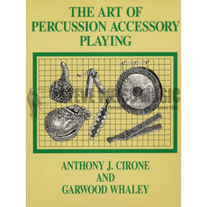 Cirone/Whaley-Art of Percussion Accessory Playing