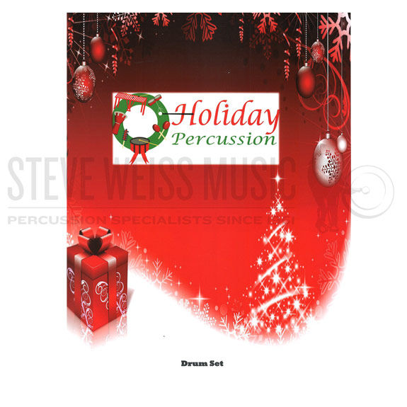 Colaneri-Holiday Percussion Show DRUM SET BOOK