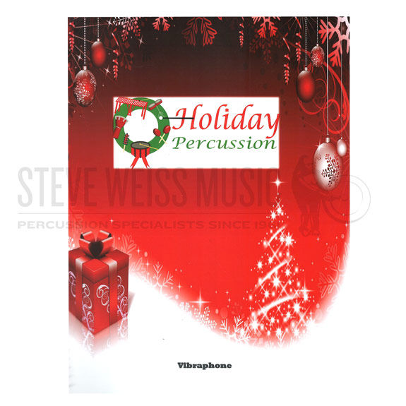 Colaneri-Holiday Percussion Show VIBRAPHONE BOOK