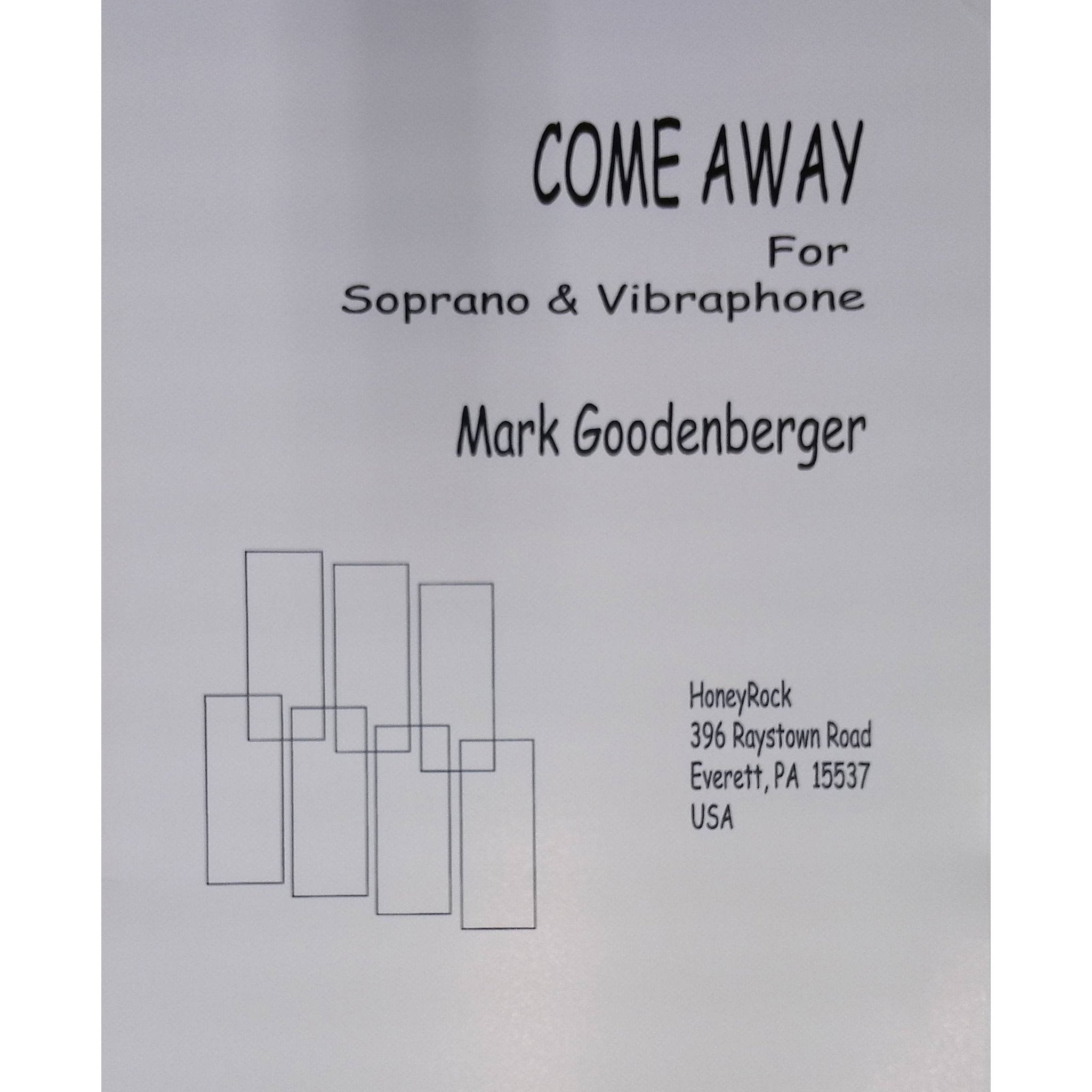 Come Away by Mark Goodenberger
