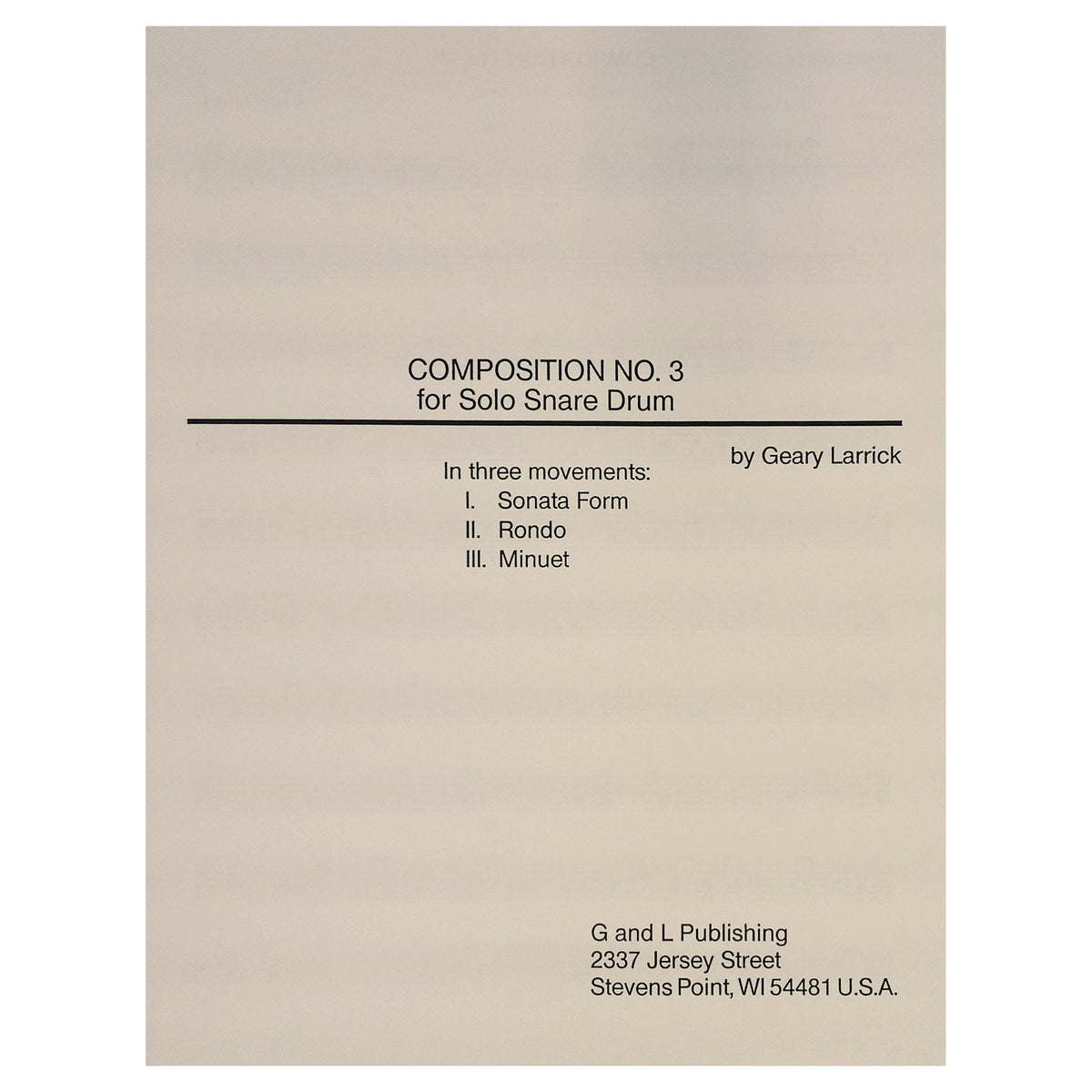 Composition No 3 for Solo Snare Drum by Geary Larrick