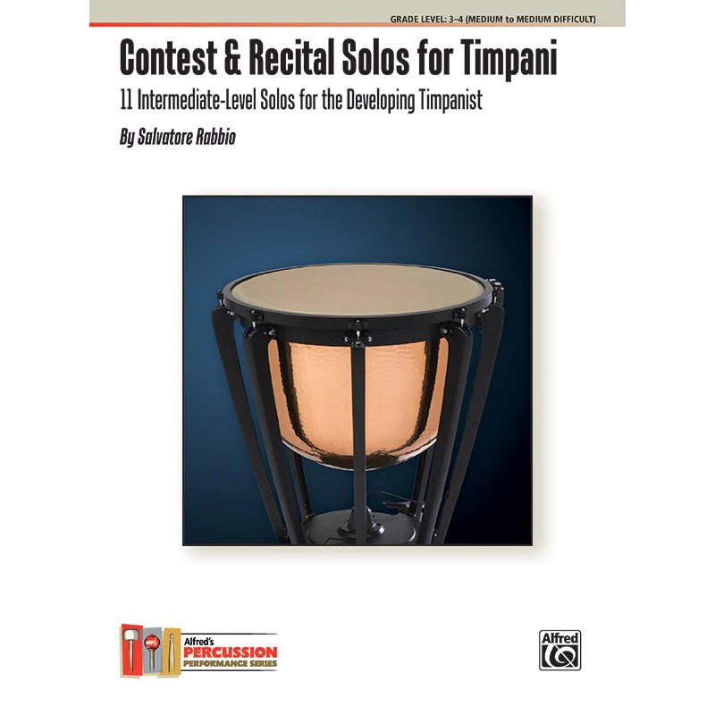 Contest & Recital Solos for Timpani By Salvatore Rabbio