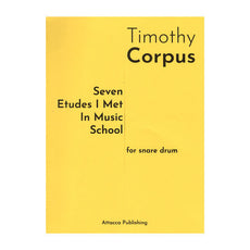 Corpus-Seven Etudes I Met In Music School-SD