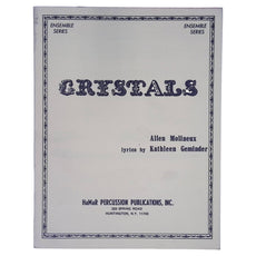 Crystals by Allen Molineux and Kathleen Geminder