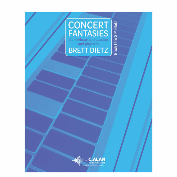 Dietz-Concert Fantasies for Keyboard Percussion, Book I (2 mallets)-M or malletSTATION or malletKAT