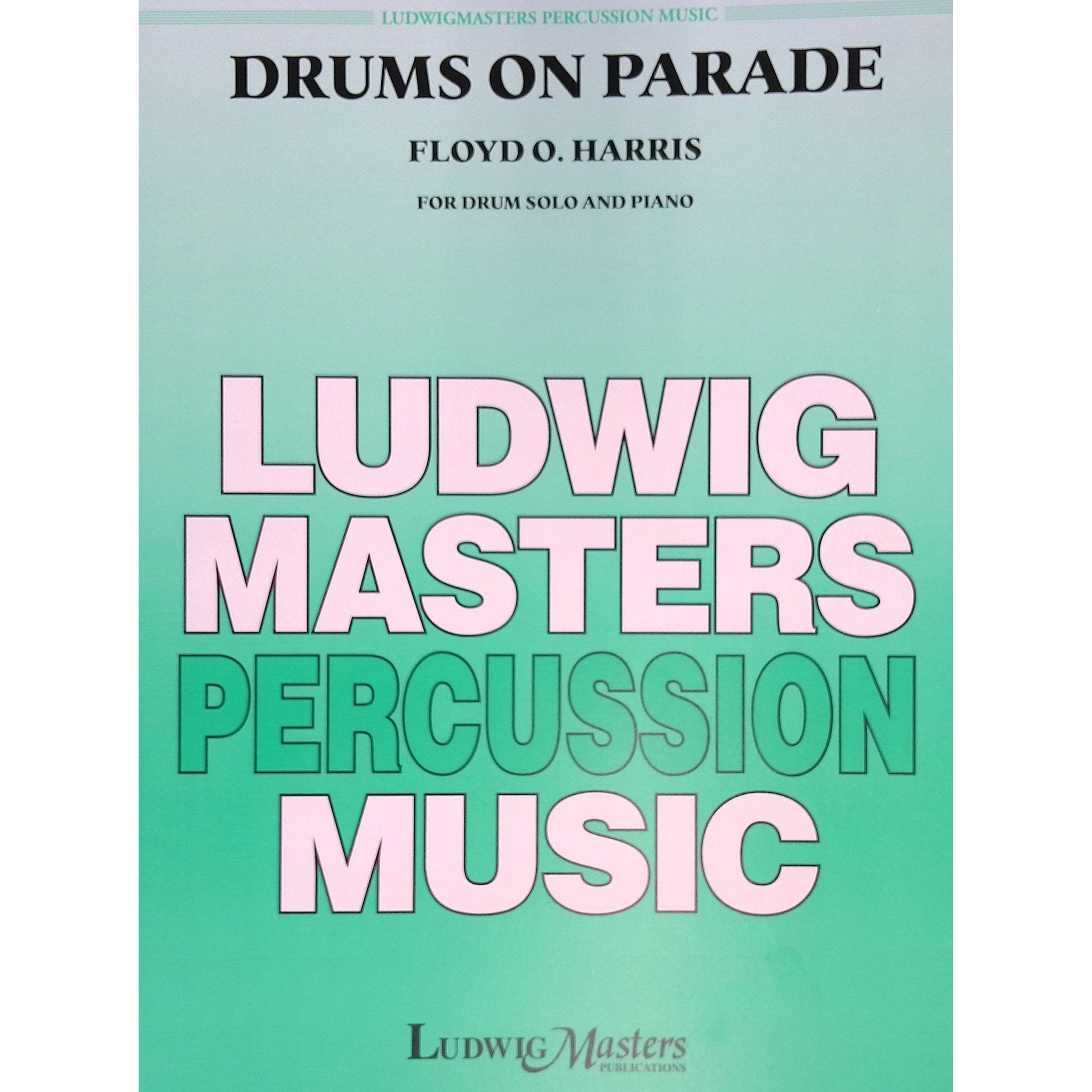 Drums On Parade by Floyd Harris