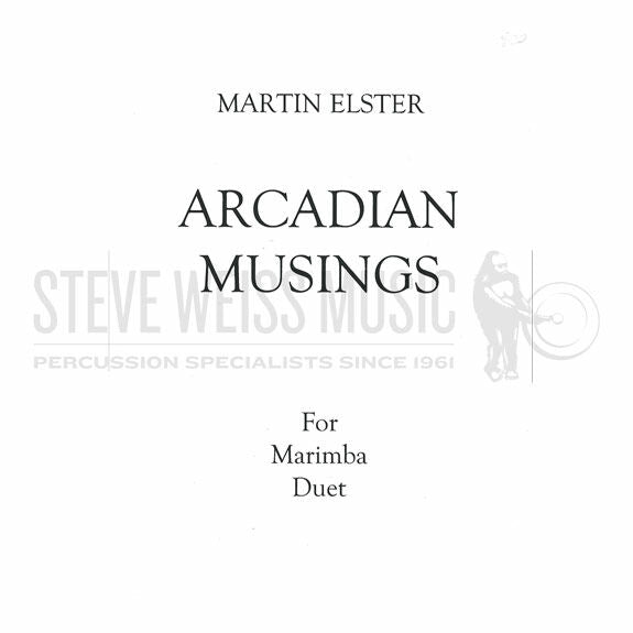 Elster-Arcadian Musings (second version) (SP)-2M