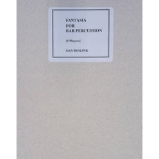 Fantasia For Bar Percussion by Dan Heslink
