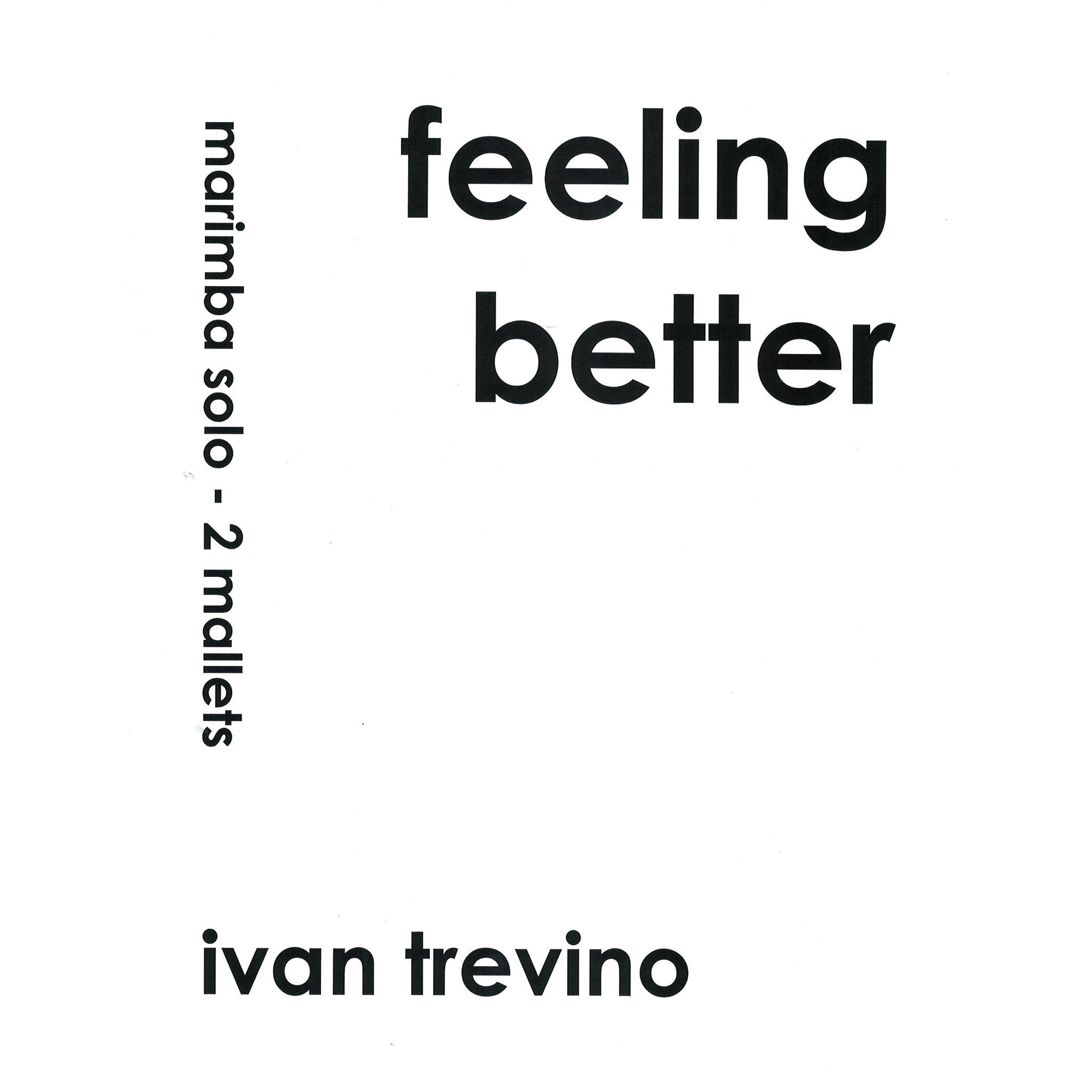 feeling-better-ivan-trevino
