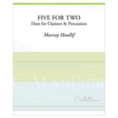 Five for Two Duet for Clarinet and Percussion Murray Houllif Cover
