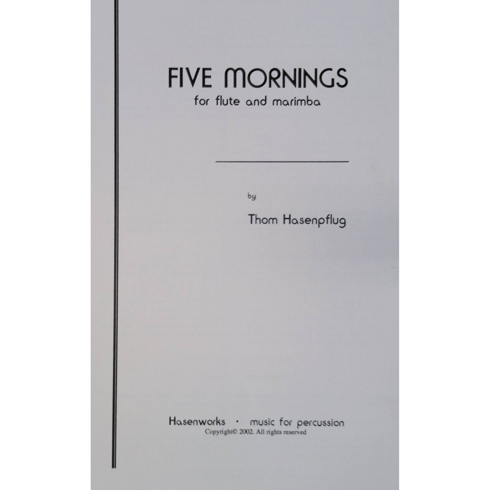 Five Mornings by Thom Hasenpflug