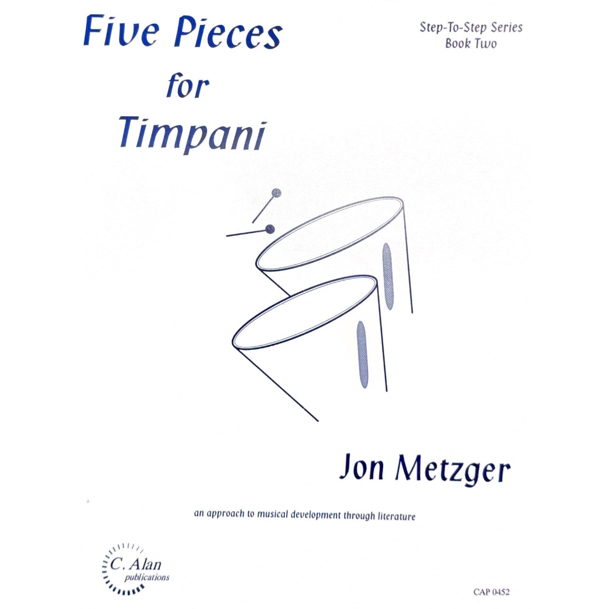 Five Pieces for Timpani by Jon Metzger cover page