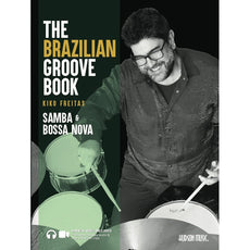 Freitas-Brazilian Groove Book, The: Samba & Bossa Nova (Online Audio & Video Access)