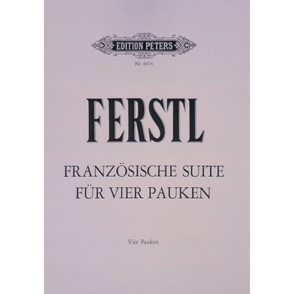 French Suite For Four Timpani by Erich Ferstl