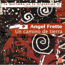 Frette-Un Camino de Tierra (CD)