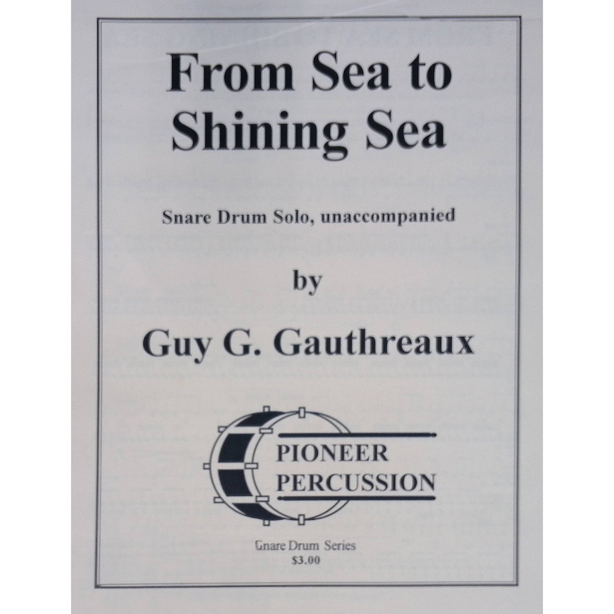 From Sea To Shining Sea by Guy Gauthreaux