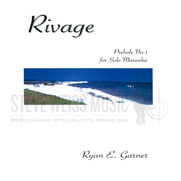 Garner-Rivage (Prelude No. 1 for Solo Marimba)-M