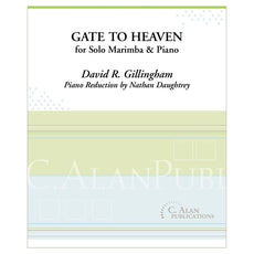 Gate to Heaven 4-Mallet Marimba + Piano Reduction by David Gillingham