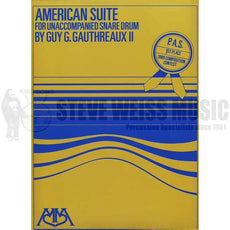 Gauthreaux-American Suite for Unaccompanied Snare Drum