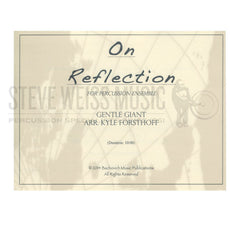 Gentle Giant-On Reflection arr. Forsthoff (SP)-B/V/C/X/4M /4T/DS/P
