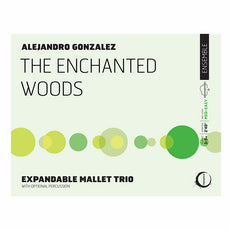 Gonzalez-Enchanted Woods, The (SP)-B or V/X/M/opt. P