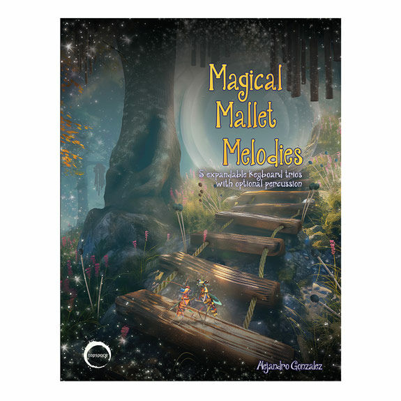 Gonzalez-Magical Mallet Melodies (SP)-B/V/X/M/opt. P