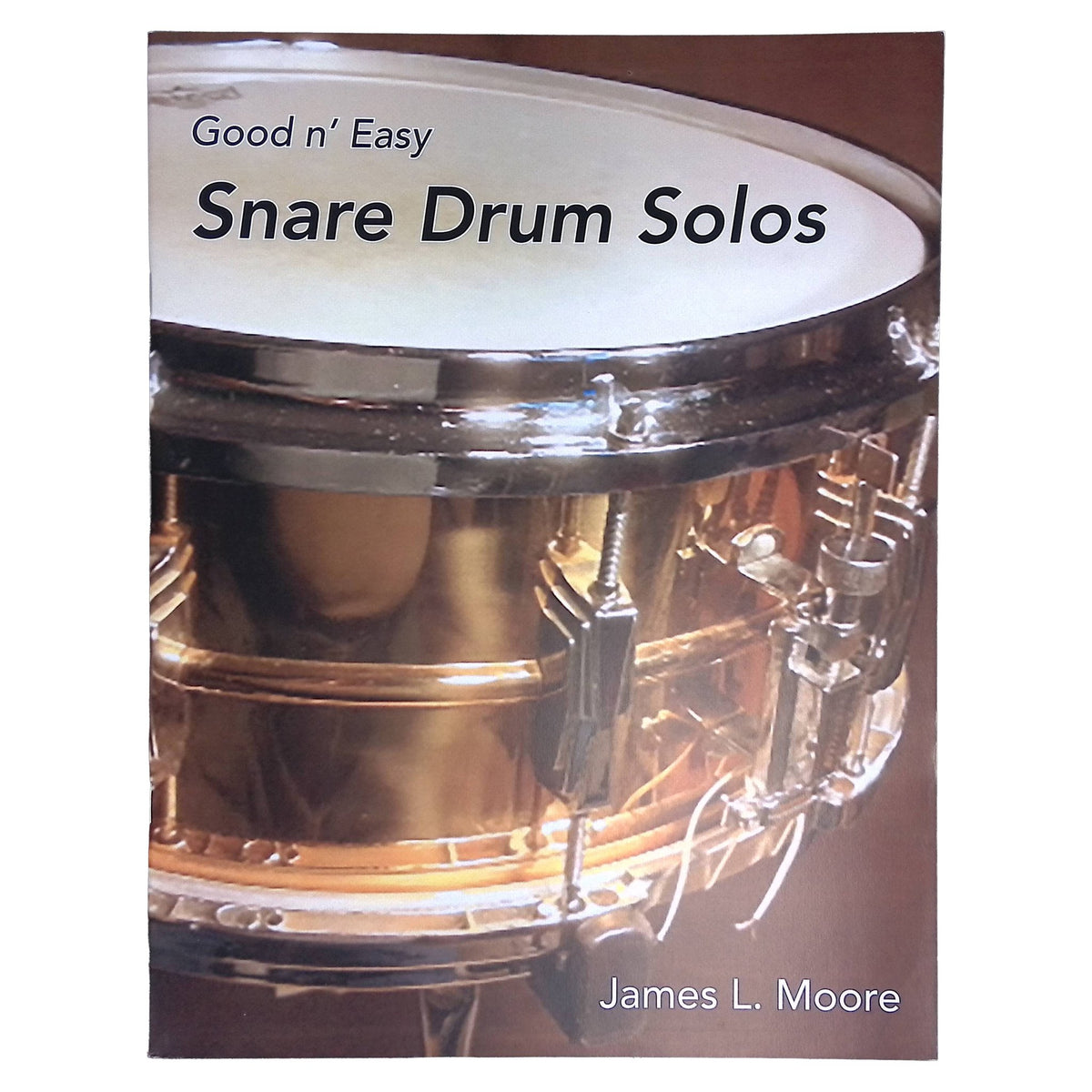 Good N Easy Snare Drum Solos James L Moore