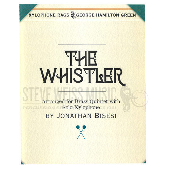 Green-Whistler, The arr. Bisesi (SP)-X/2TP/HN/TN/TU