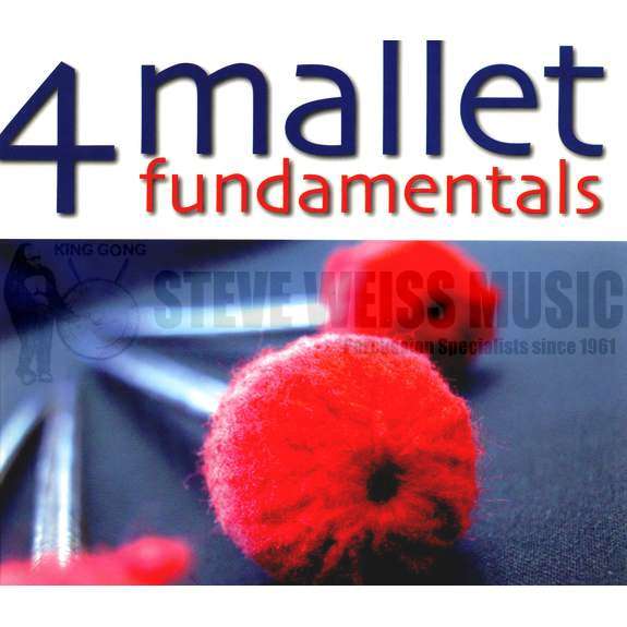 Grover/Whaley-4 Mallet Fundamentals