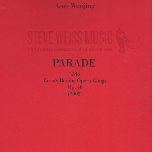 Guo Parade Op. 40 (Score ONLY) - Gongs