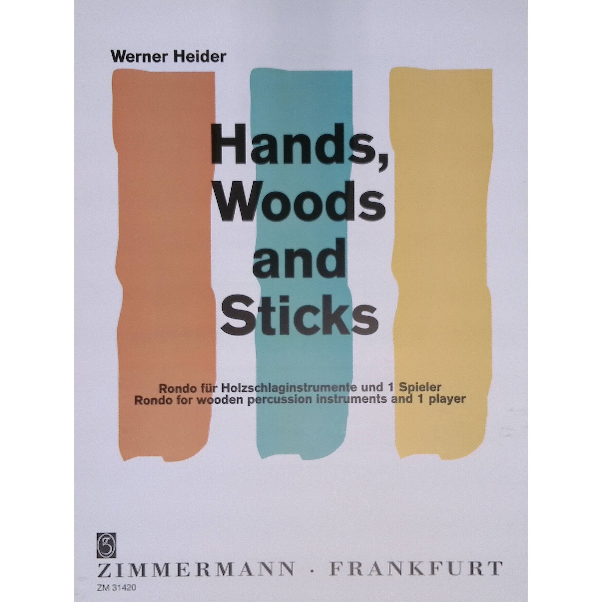 Hands Woods And Sticks by Werner Heider