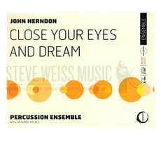 Herndon-Close Your Eyes and Dream (SP)-B/V/C/X/M/1T/P/ opt. VX