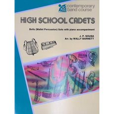 High School Cadets Arranged by Wally Barnett for solo bells and piano