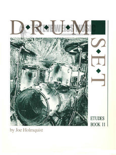 Holmquist-Drum Set Etudes (Bk 2)